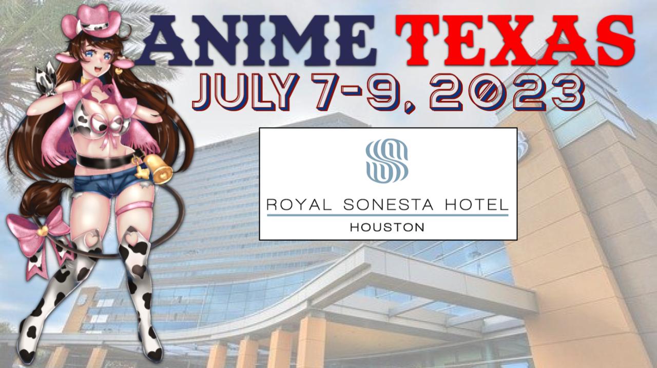 Anime Texas 2023 Tickets at The Royal Sonesta Houston Galleria in