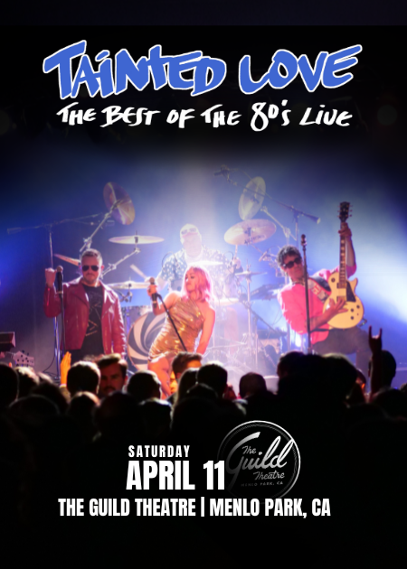 Tainted Love - The Best of the 80s Live Tickets at The Guild