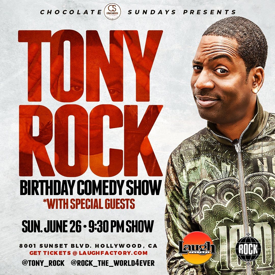 Tony Rock Birthday Comedy Show Tickets at Laugh Factory Hollywood in