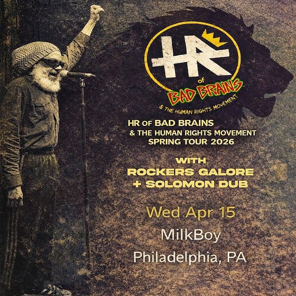HR (of Bad Brains) & The Human Rights Movement Tickets at MilkBoy