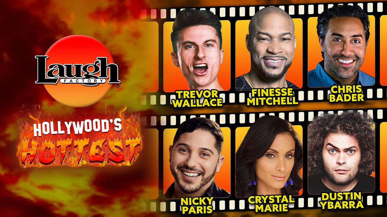 Hollywood's Hottest Tickets at Laugh Factory Hollywood in Los Angeles ...