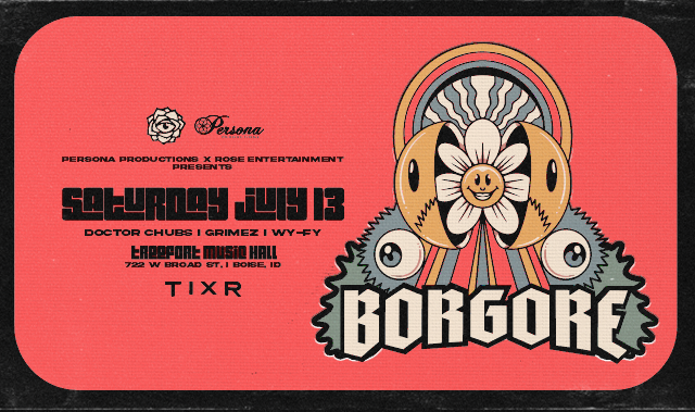 BORGORE - BOISE Tickets at Treefort Music Hall in Boise by Rose ...