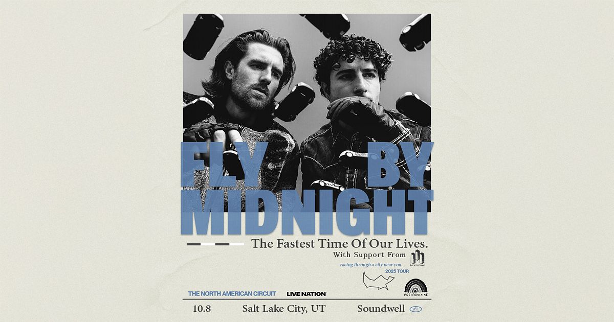 Fly by Midnight - The Fastest Time Of Our Lives: A North American