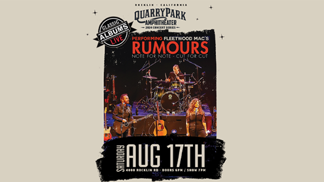 Classic Albums Live: Fleetwood Mac - Rumours Tickets at Quarry Park ...