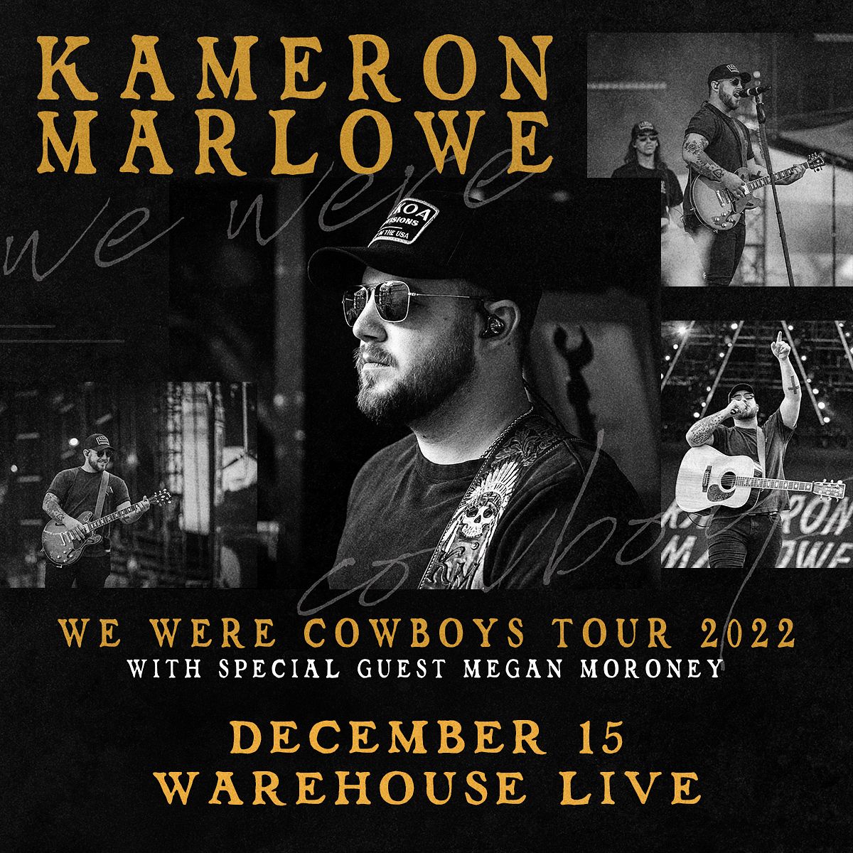 KAMERON MARLOWE: WE WERE COWBOYS TOUR Tickets at The Ballroom at ...