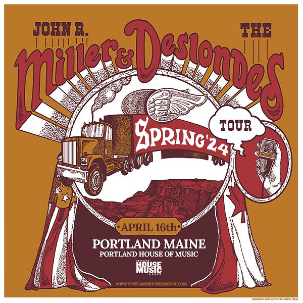 JOHN R. MILLER & THE DESLONDES Tickets at Portland House Of Music and