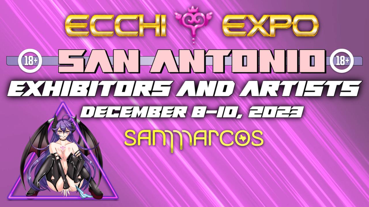 Ecchi Expo San Antonio Exhibitors Tickets at Embassy Suites San Marcos