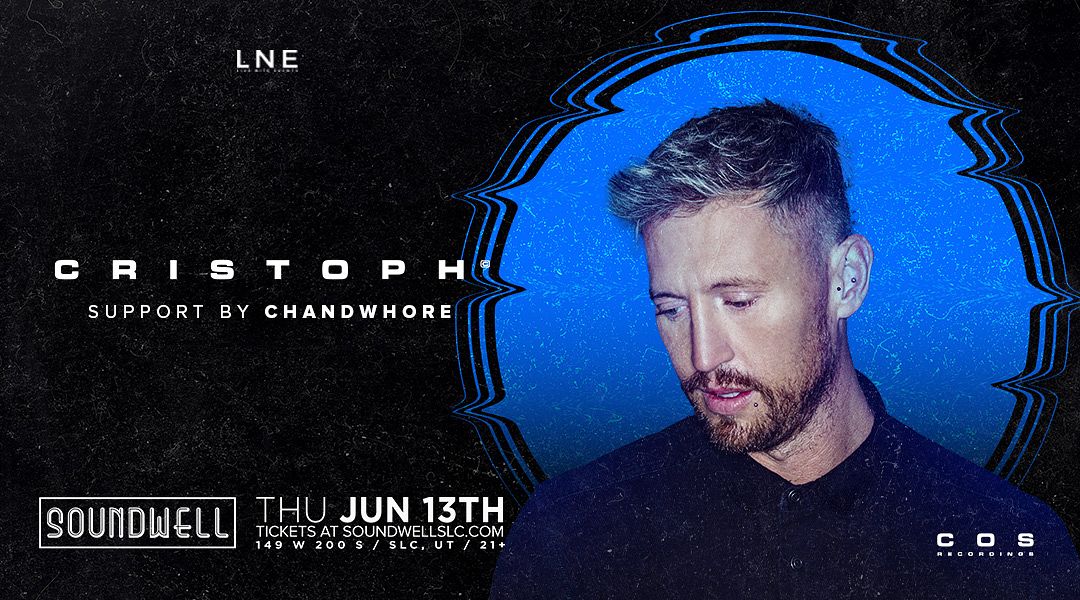 Cristoph at Soundwell Tickets at Soundwell in Salt Lake City by LNE ...