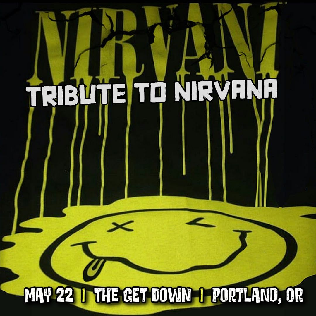 Nirvani - A Nirvana Tribute Experience Tickets | Tixr