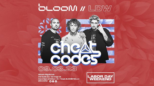 Cheat Codes Tickets at Bloom Nightclub in San Diego by Bloom SD | Tixr