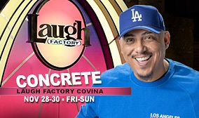 CONCRETE (Special Event) Tickets at Laugh Factory Covina in Covina by ...