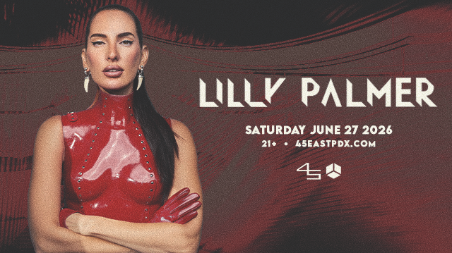 LILLY PALMER Tickets at 45 East in Portland by 45 East | Tixr