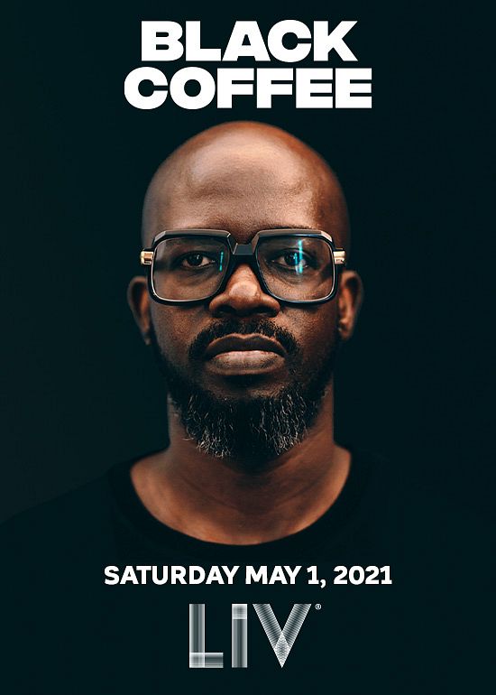 Black Coffee Tickets at LIV in Miami Beach by LIV Tixr