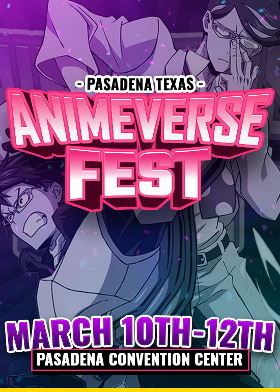 AnimeVerse Fest Pasadena, Tx Tickets at Pasadena Event Center Texas in