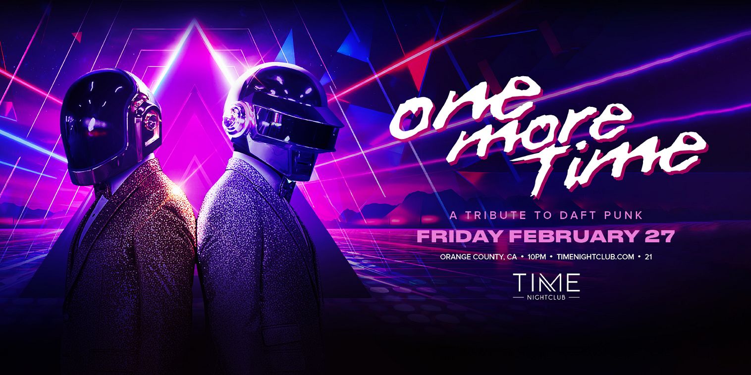One More Time: A Daft Punk Tribute Party Tickets at TIME Nightclub