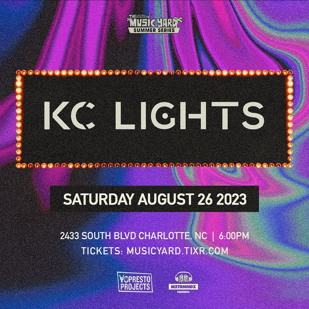 KC Lights Tickets at Music Yard in Charlotte by Music Yard Tixr