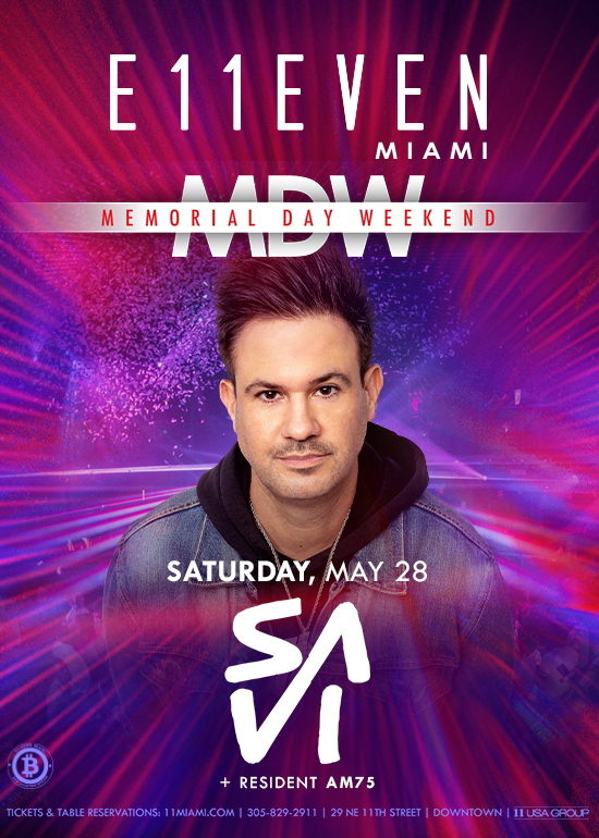 SAVI Tickets at E11EVEN Miami in Miami by 11 Miami Tixr