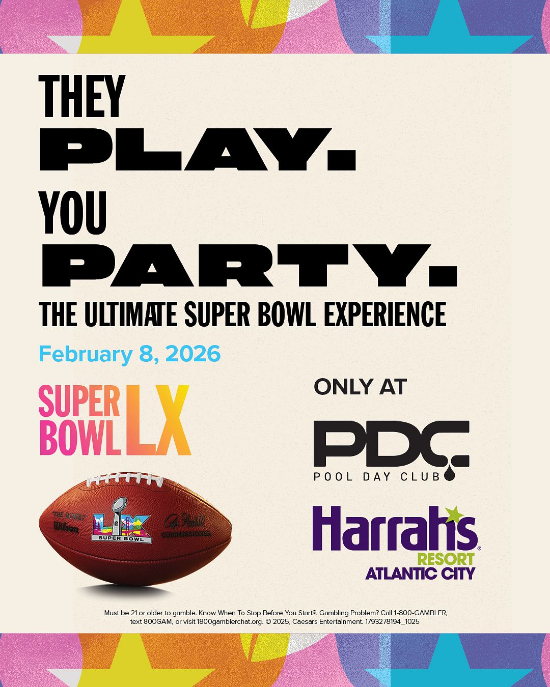 The Ultimate Super Bowl Experience at The Pool at Harrah's Resort Atlantic City Sunday, February 8, 2026