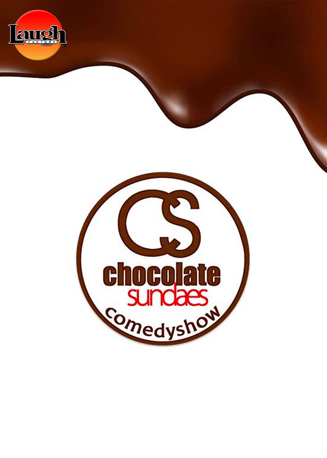 Chocolate Sundaes Tickets At Laugh Factory Hollywood In Los Angeles By Laugh Factory Hollywood 7564
