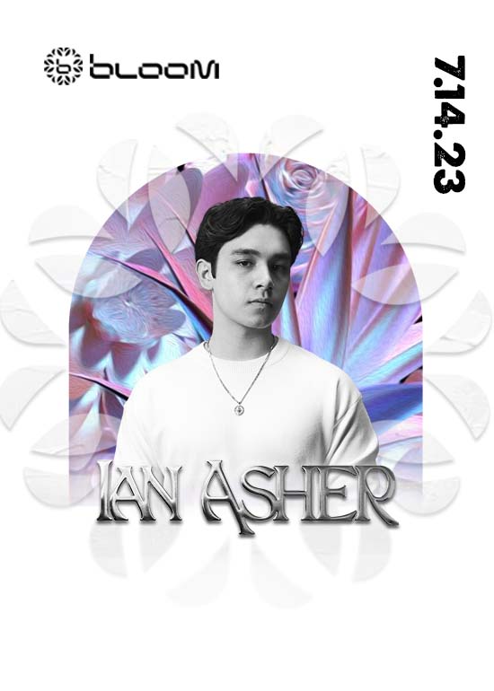 Ian Asher Tickets at Bloom Nightclub in San Diego by Bloom SD | Tixr
