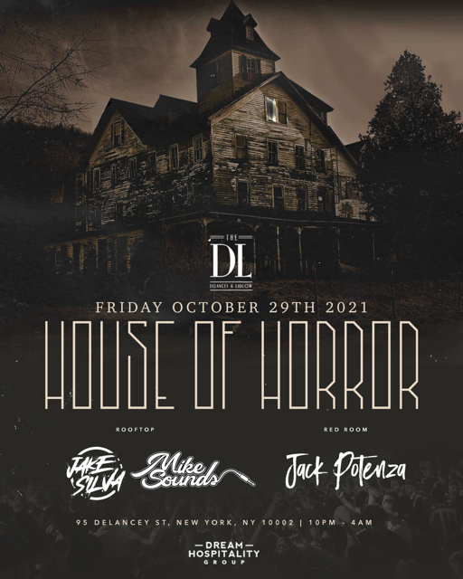 The House Of Horror The Dl Rooftop Tickets At Your Computer Or Mobile Device Tixr At The Dl Rooftop In New York At Dream Hospitality Tixr