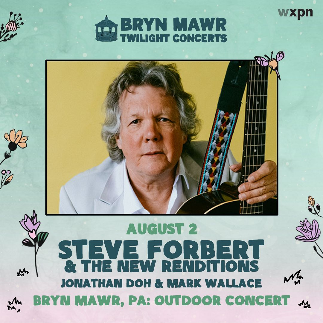 Steve Forbert & The New Renditions Tickets at Bryn Mawr Twilight Series