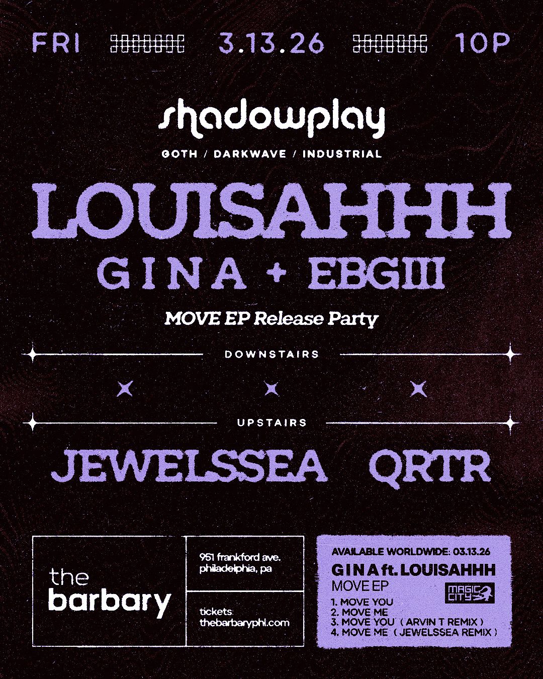 SHADOWPLAY ft. LOUISAHHH / G I N A / JEWELSSEA + MORE! Tickets at
