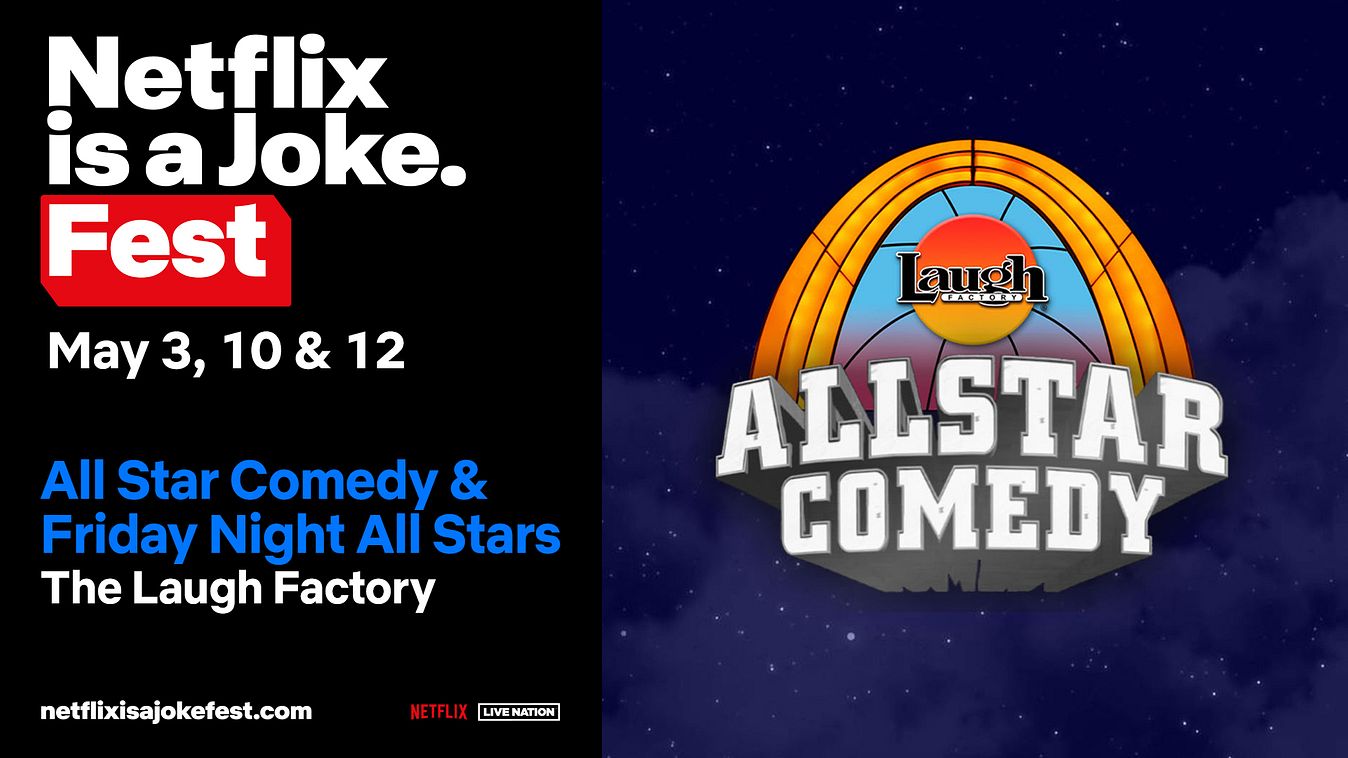 Netflix Is A Joke Presents: All-Star Comedy Tickets At Laugh Factory ...