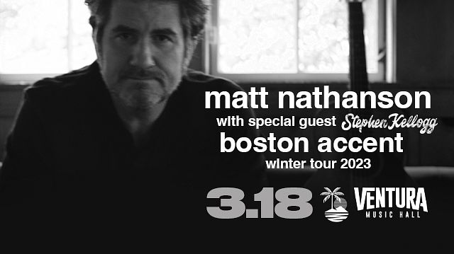 Matt Nathanson Tickets at Ventura Music Hall Reserved in Ventura by ...