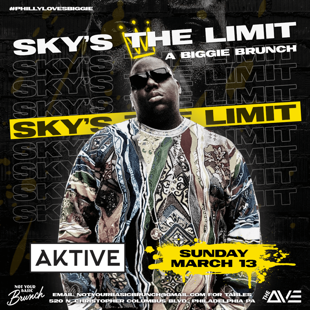 Skys The Limit Biggie Brunch Tickets at The Ave Live in Philadelphia by