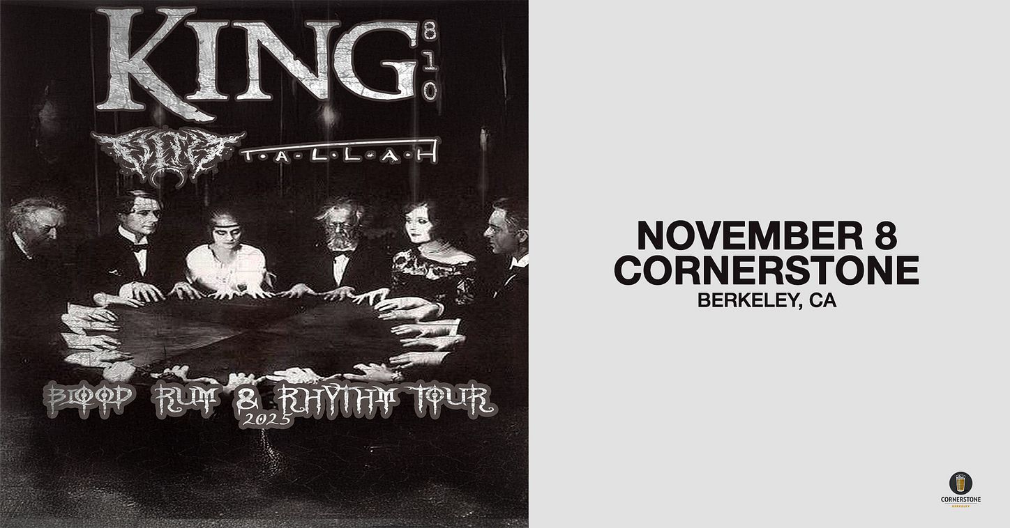 King 810 Tickets at Cornerstone in Berkeley by Cornerstone
