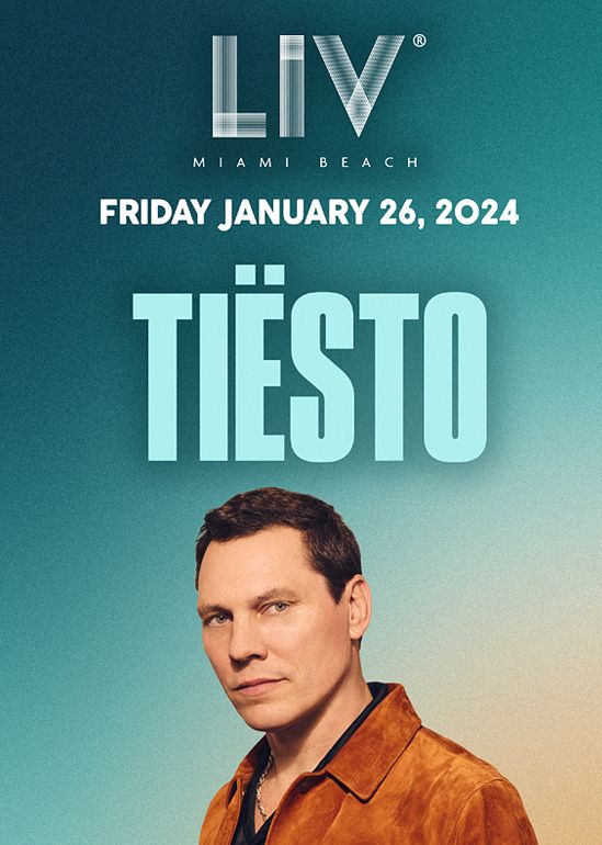 Tiësto Tickets at LIV in Miami Beach by LIV Tixr