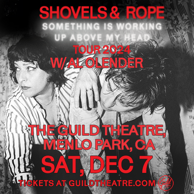 Shovels & Rope Tickets at The Guild Theatre in Menlo Park by The Guild ...