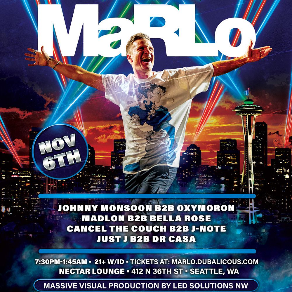 MaRLo plus Johnny Monsoon b2b Oxymoron, Madlon b2b Bella Rose, Just J b2b Dr Casa Cancel the Couch b2b J-Note at Nectar Lounge