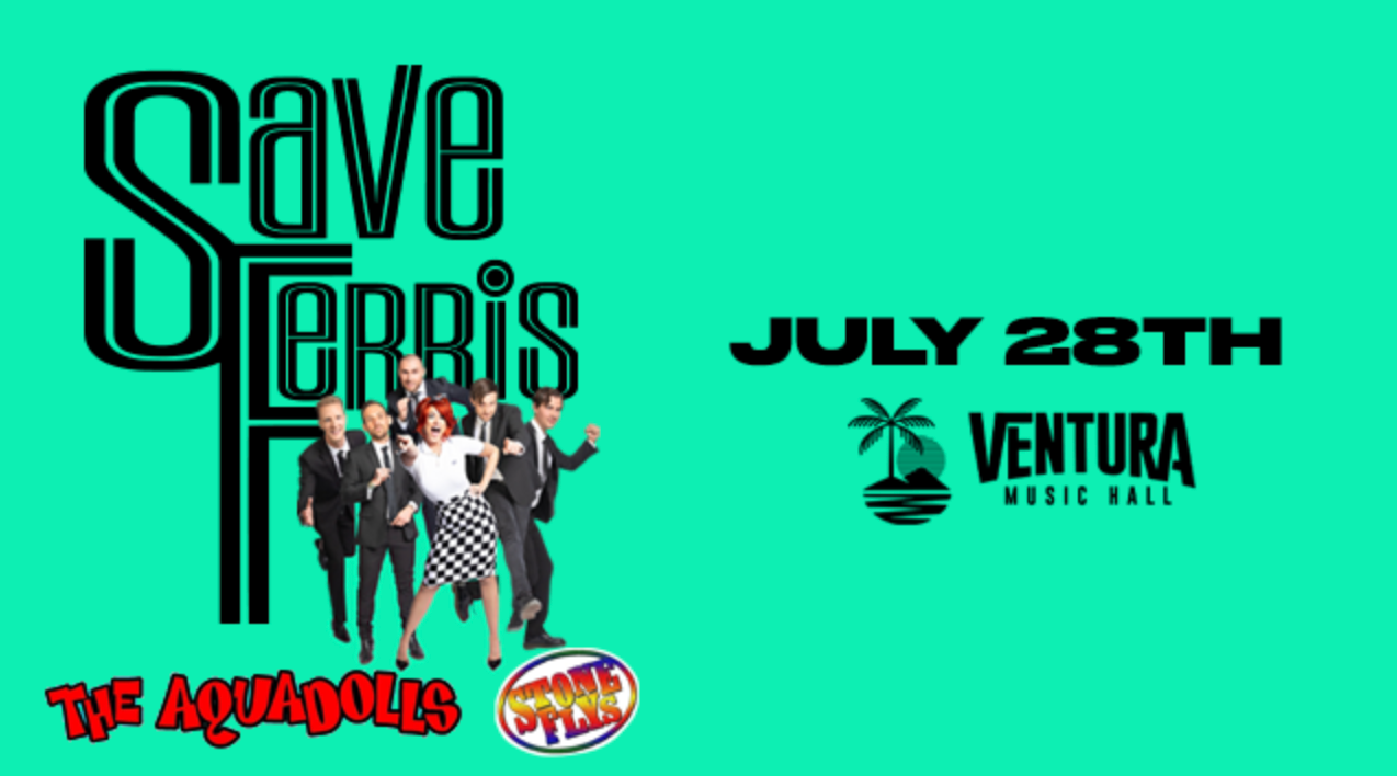 Save Ferris Tickets at Ventura Music Hall Reserved in Ventura by