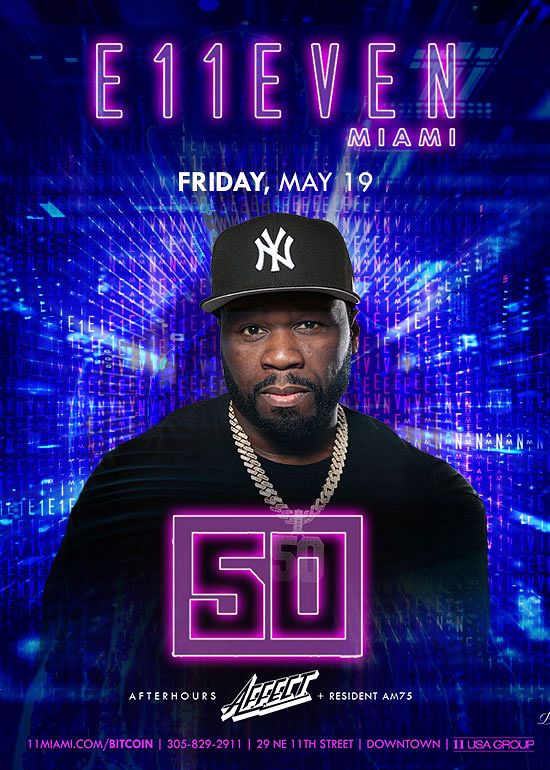 50 CENT Tickets at E11EVEN Miami in Miami by 11 Miami Tixr