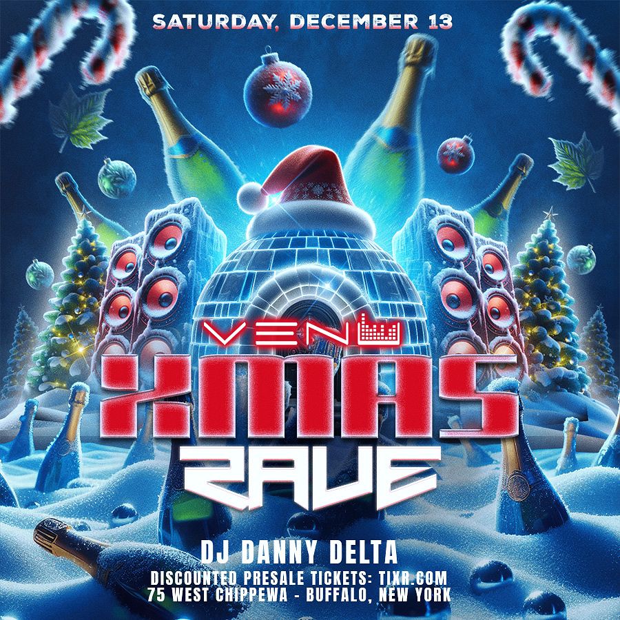VENU: Christmas Rave Tickets at VENU in Buffalo by VENU | Tixr