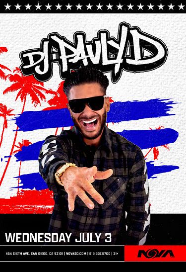 DJ Pauly D Tickets at Nova SD in San Diego by Nova SD | Tixr