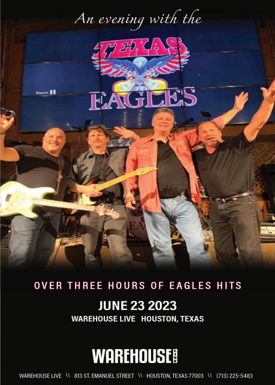 TEXAS EAGLES Tickets at The Ballroom at Warehouse Live in Houston by