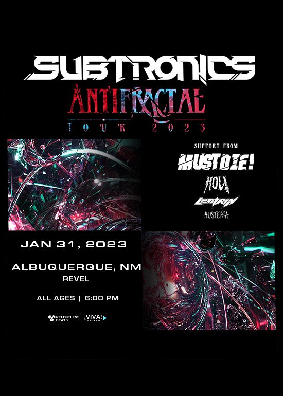 Subtronics ANTIFRACTAL TOUR 2023 Tickets at Revel in Albuquerque by RB