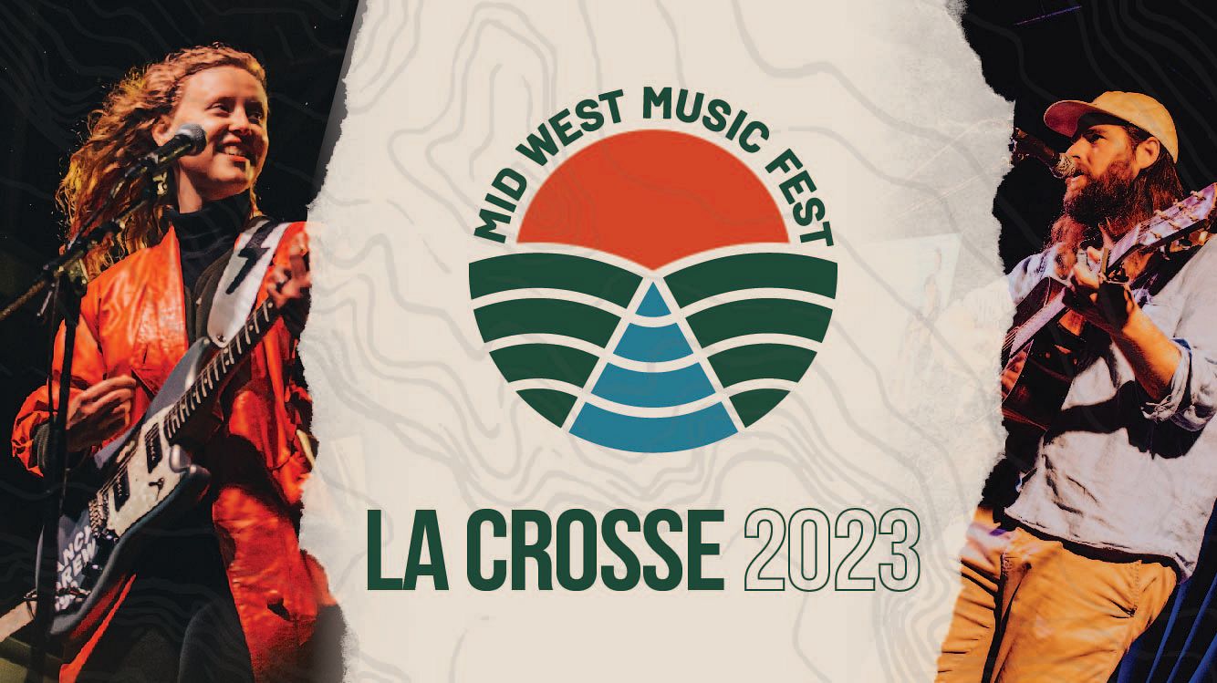 Mid West Music Fest La Crosse Tickets at MWMF in La Crosse by Mid