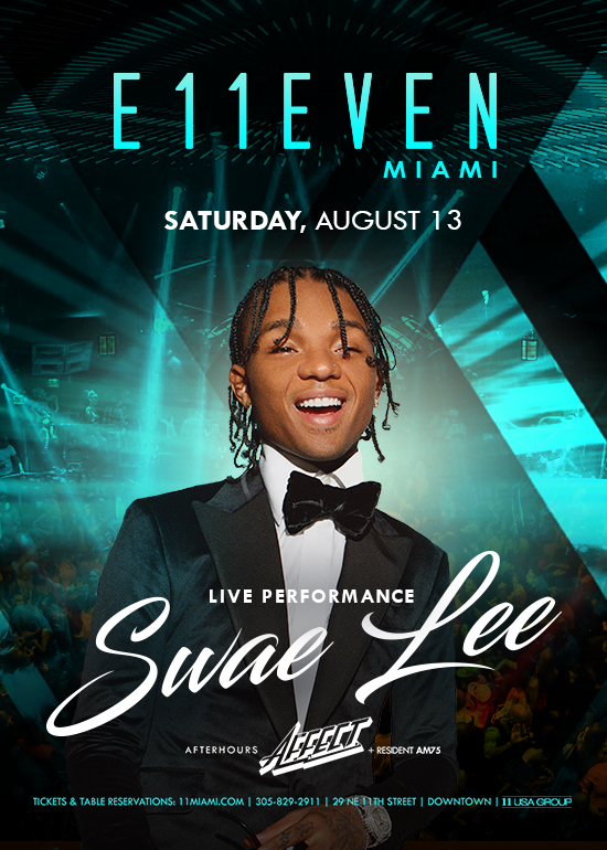 SWAE LEE LIVE Tickets at E11EVEN Miami in Miami by 11 Miami Tixr