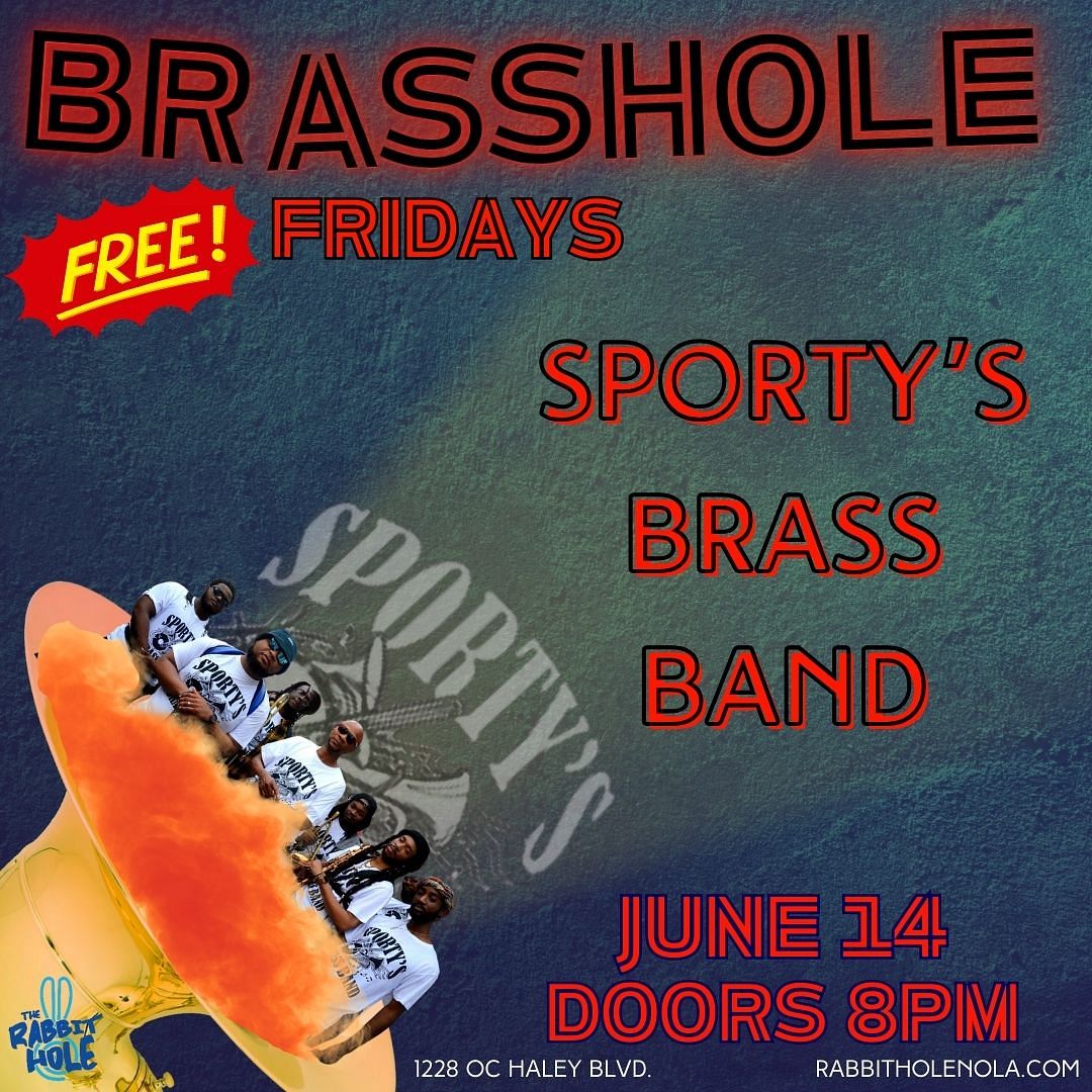 Brasshole Fridays: Sporty's Brass Band Tickets at The Rabbit Hole in ...