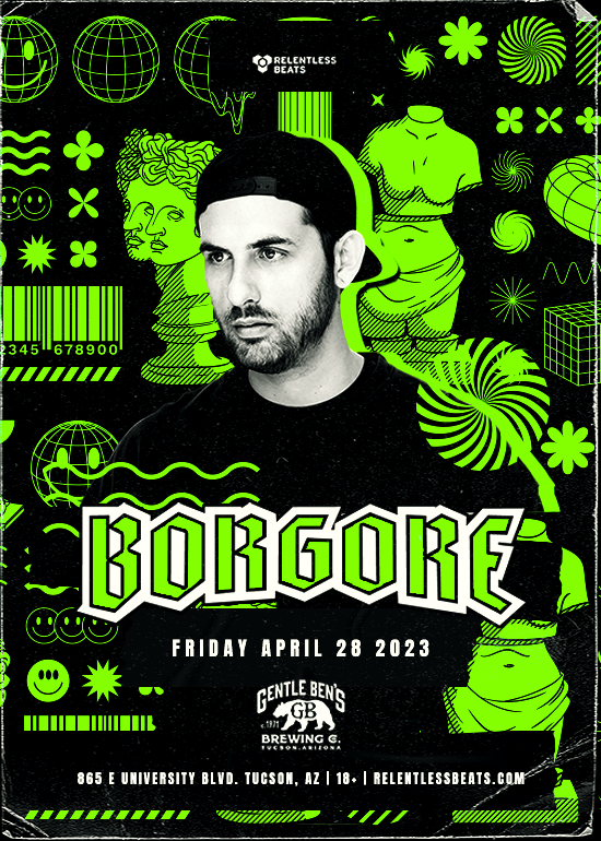 Borgore Tickets at Gentle Ben's in Tucson by .Relentless Beats | Tixr