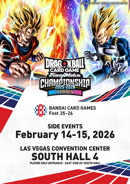 Dragon Ball Super Card Game Fusion World Side Event Saturday Tickets at Las  Vegas Convention Center in Las Vegas by Play! TCG | Tixr