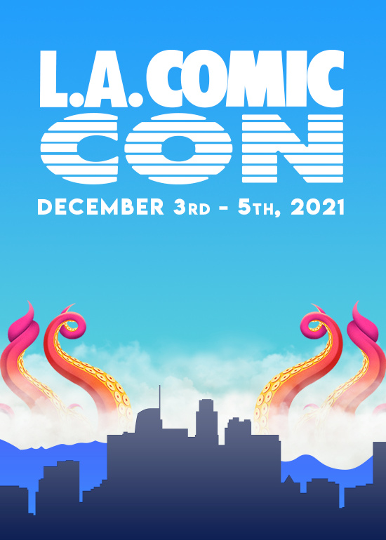 Los Angeles Comic Con Tickets At Your Computer Or Mobile Device Tixr At Los Angeles Convention Center In Los Angeles At L A Comic Con Tixr