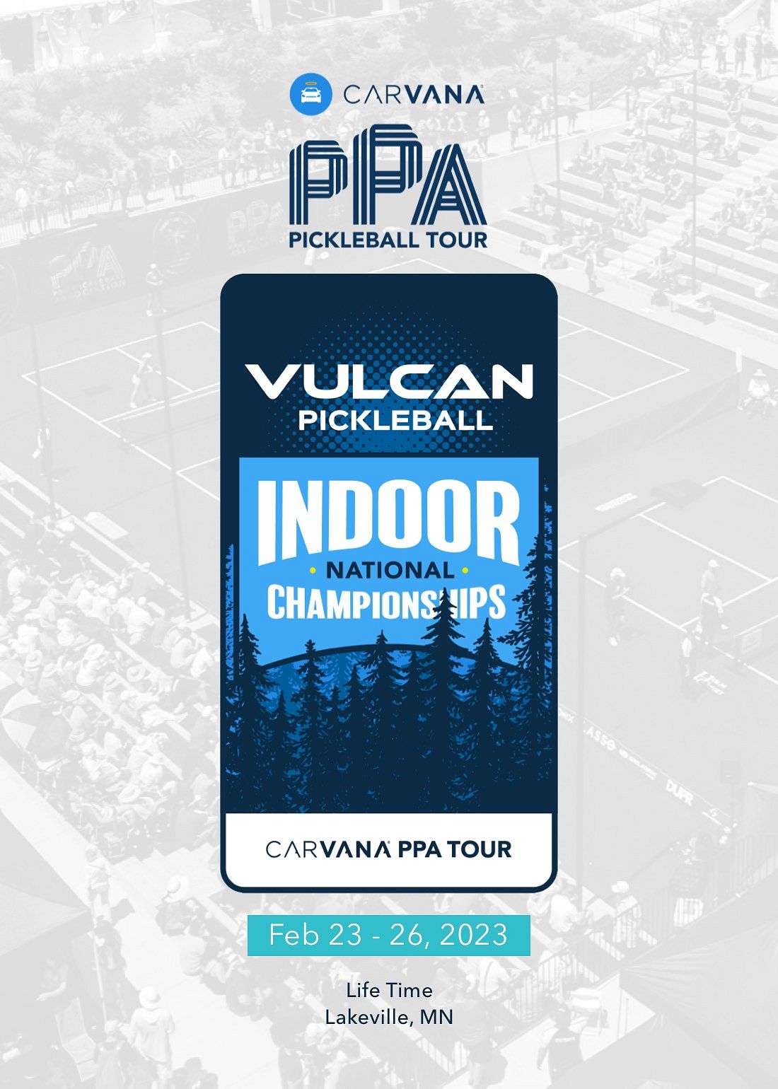 2023 Indoor National Championships Tickets at Life Time in Lakeville by Professional Pickleball Association Tixr