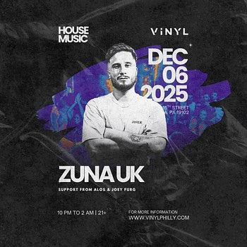 Zuna w/ Support by Alos & Joey Furg Tickets at VINYL in Philadelphia by  Vinyl | Tixr