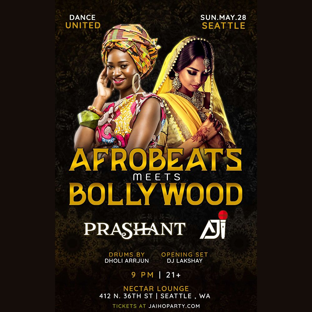 JAI HO! AFROBEATS MEETS BOLLYWOOD DANCE PARTY Tickets at Nectar Lounge in  Seattle by Nectar Lounge