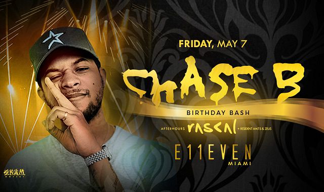 CHASE B Tickets At E11EVEN Miami In Miami By 11 Miami | Tixr